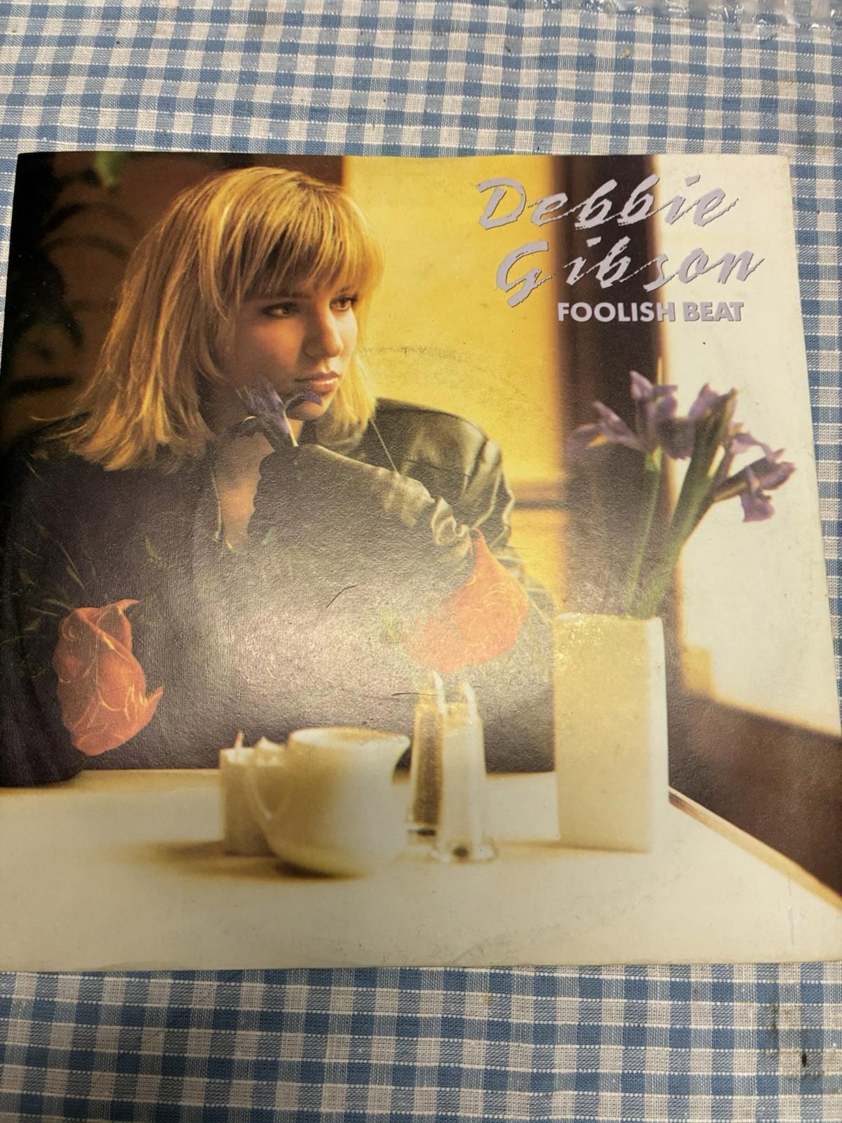DEBBIE GIBSON FOOLISH BEAT (4) (78) 2 Track 7" Single also Picture Sleeve ATLANT