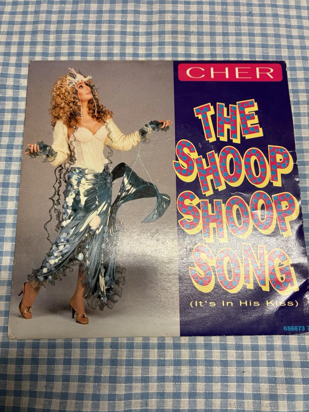 CHER - The Shoop Shoop Song (It's In His Kiss) 7 inch vinyl VG+